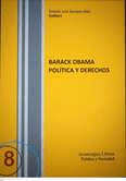 "Derechos Humanos y fronteras sur en España. El reto del discurso de Obama en Texas", en Barack Obama. Política y derechos. Aconcagua, 2015 (pp. 63-92)
